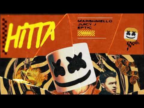 Marshmello x Eptic - HITTA (ft. Juicy J)