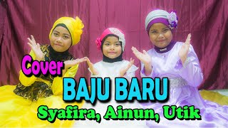 Download lagu COVER BAJU BARU ~ UTIK,SYAFIRA,AINUN mp3