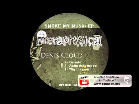 Denis Cloud - Encanto - Metaphysical Record