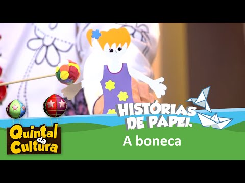 Histórias de Papel - A Boneca - 05/12/2014