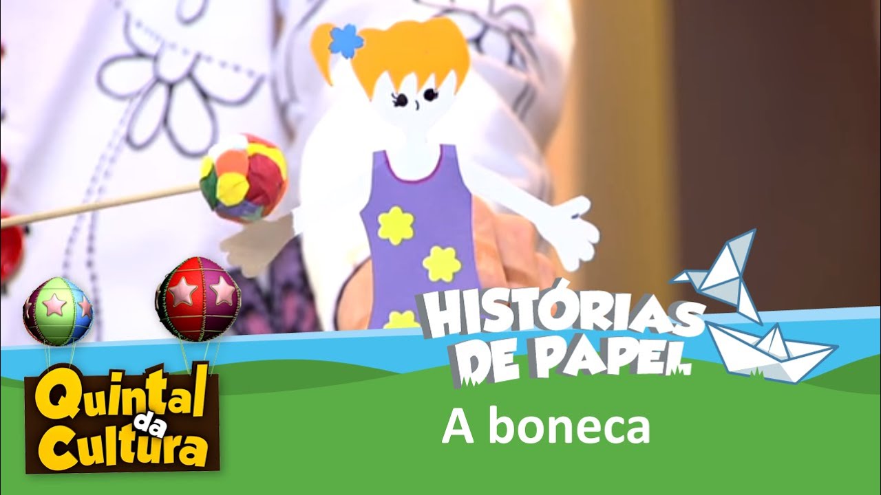 Histórias de Papel - A Boneca - 05/12/2014