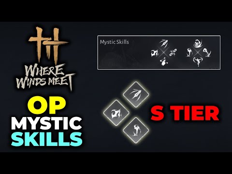 3 BEST Mystic Skills You NEED Early! | Where Winds Meet