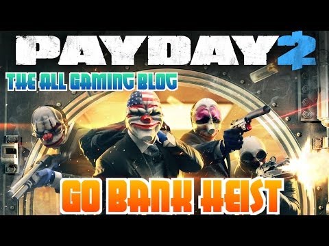 Let's Rob A Bank Vault! - Payday 2 Gameplay