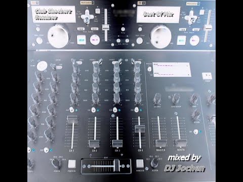 Club Shockerz Remixes - Best Of Mix (mixed by Jochen Wilhelm) (#HANDSUP) [32 Tracks]