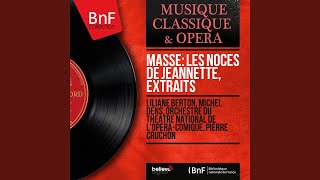 Les noces de Jeannette, Scene 1: Ouf ! Je l&rsquo;échappe belle ! – Enfin me voilà seul (Air de Jean)