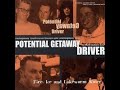 Potential Getaway Driver ‎– Fire, Ice And Lukewarm Water (2001) [Full CD Album]