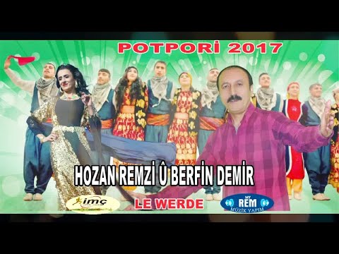 Hozan Remzi Ü Berfin Demir - Le Werde