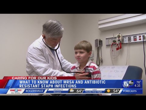Caring for our Kids: MRSA and staph infections