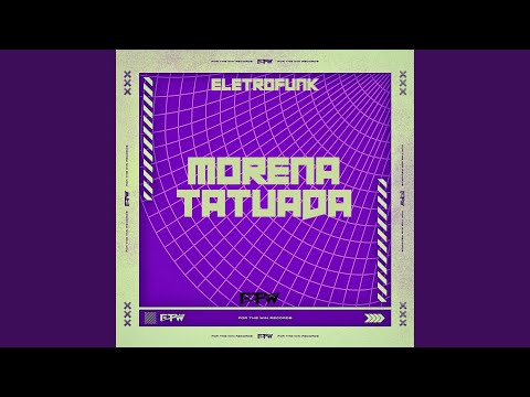 Eletrofunk Morena Tatuada (feat. DJ SADRAK, MC Duartt & DJ HARRY POTTER)