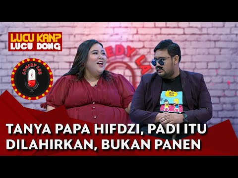 Tanya Papa Hifdzi: Padi di Musik Itu Dilahirkan karena Namanya Padi Reborn - Comedy Lab
