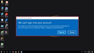 How to Fix “We Can’t Sign into your Account” in Windows 10