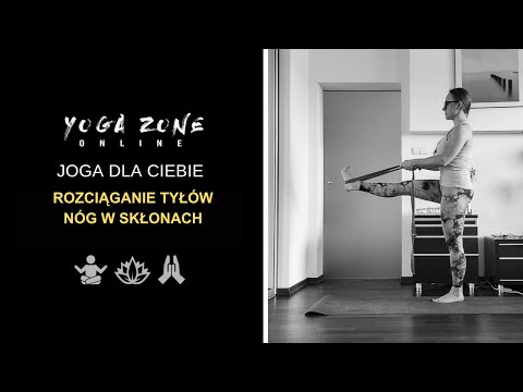 Joga dla Ciebie - odprężające rozciąganie tyłów nóg w skłonach do przodu