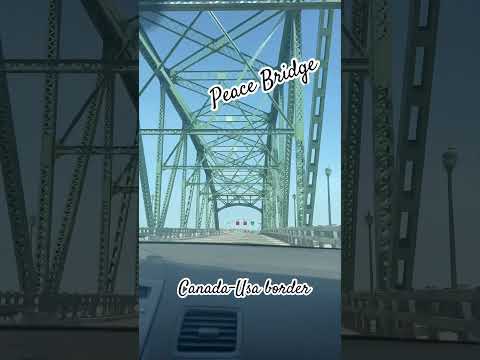 Peace Bridge-CanadaUsa border #peacebridge #canadausa #travel #trendingshorts #entertainment #usa