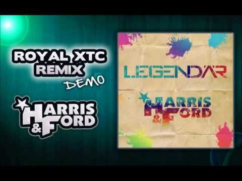 HARRIS & FORD - LEGENDÄR (Royal XTC Remix)