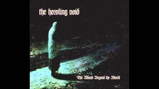 The Howling Void - The Silence Of Centuries