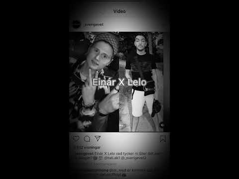 Einár X Lelo osläppt