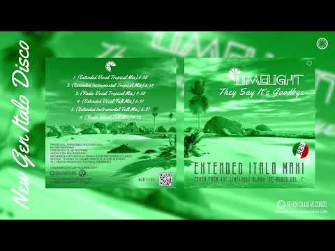 [BCR 1122] Limelight - They Say It's Goodbye (Extended Vocal Tropical Mix)