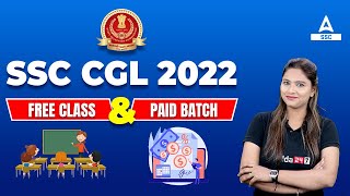 SSC CGL 2022 | Free Class Vs Paid Batch