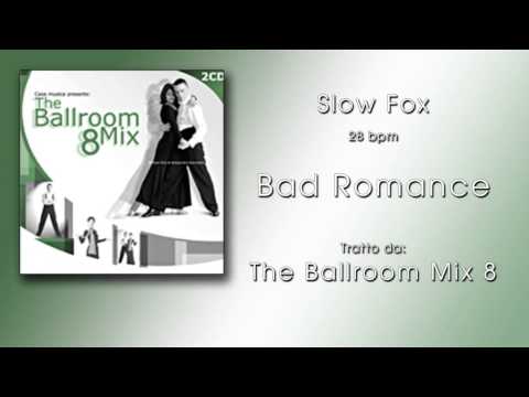 Slow Fox - Bad Romance