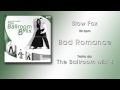 Slow Fox - Bad Romance 
