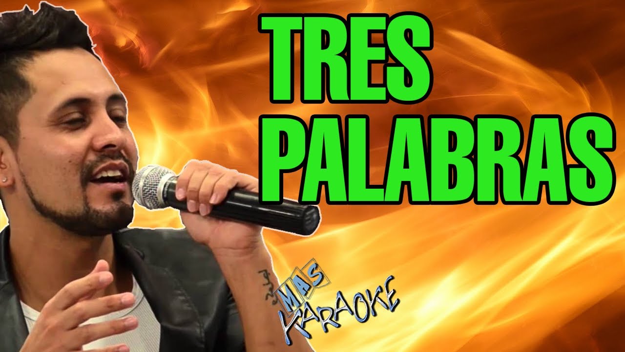 TRES PALABRAS