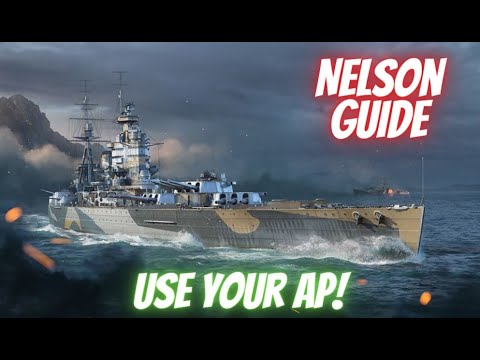 Wows Blitz Nelson Guide - How to optimize damage using AP or HE in World of Warships Blitz