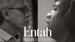 Download lagu Iwan Fals & D'MASIV - Entah mp3