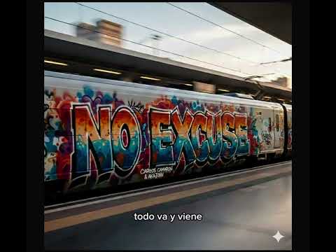 NO EXCUSE - CARLOS CAMARON & AKAJOHN