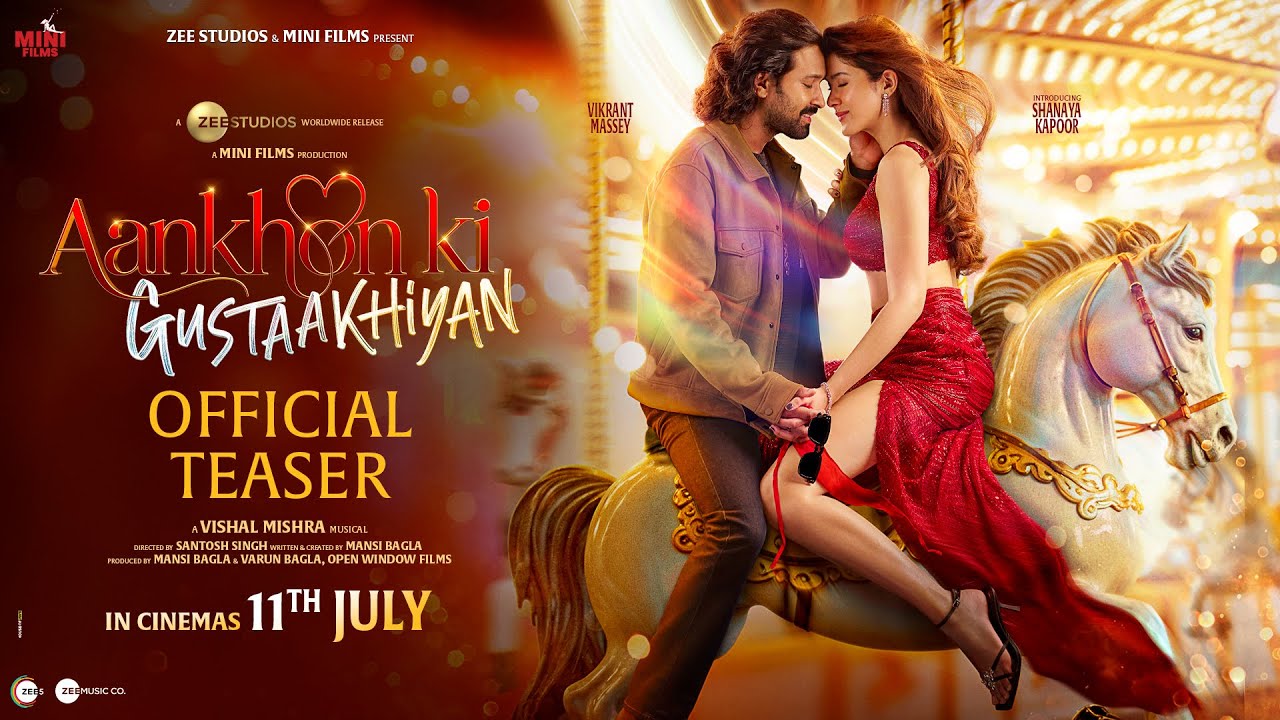 Aankhon Ki Gustaakhiyan Official Teaser | Vikrant M | Shanaya K | Vishal M | In Cinemas 11th July