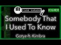 Somebody That I Used To Know HIGHER 3 Gotye Ft Kimbra Piano Karaoke Instrumental