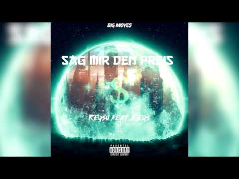 Reqsu feat. Eleqs - "Sag mir den Preis" (prod. by Roxity)