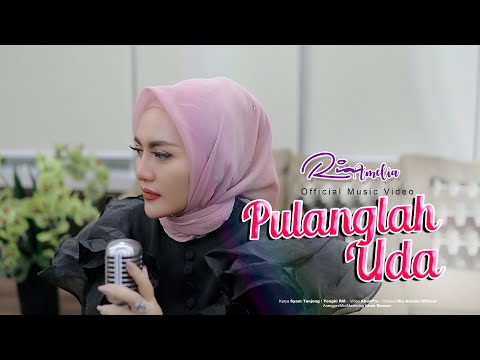 PULANGLAH UDA | Ria Amelia (Official Music Video) Versi Akustic