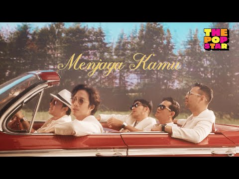 THE POPSTAR - MENJAGA KAMU (Official Music Video)