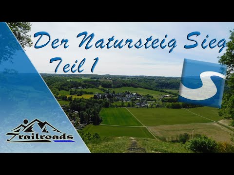 Der Natursteig Sieg ♦ Teil 1 ♦ Siegburg nach Merten ♦ Section Hike 2020 ♦ Blankenberg Hennef