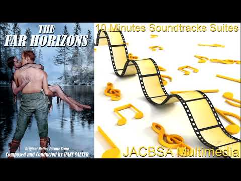 "The Far Horizons" Soundtrack Suite