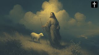 Our Shepherd [1 Hour]