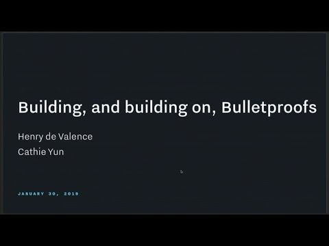 Building, and building on, Bulletproofs - Henry de Valence & Cathie Yun