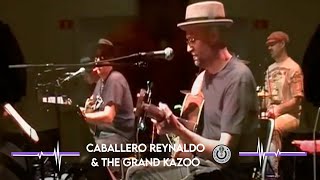 Caballero Reynaldo & The Grand Kazoo - Lumpy Gravy (live)