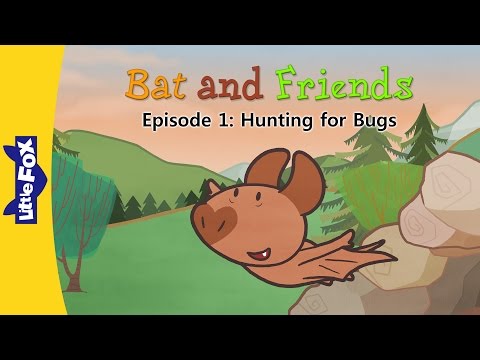 Bat and Friends 1: Learn English with Animated Stories by Little Fox