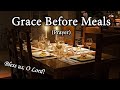 Grace Before Meals Prayer