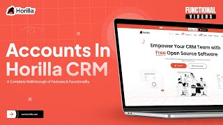 Accounts In Horilla CRM | Horilla CRM Features & Functionality | Horilla CRM Functional Tutorials