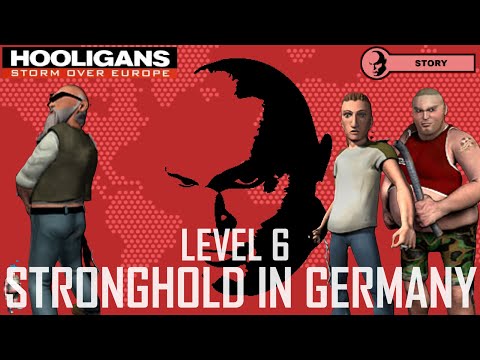 Hooligans: Storm Over Europe (Longplay) | Level 6 - Stronghold in Germany