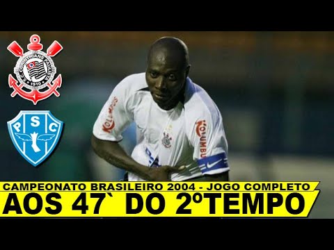 Corinthians 2 x 1 Paysandu Campeonato Brasileiro 2004 Jogo Completo