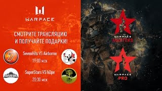 Warface Open Cup: Season 11. Masters & Pro: тур 6-2