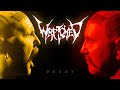 Wretched Decay Official Video