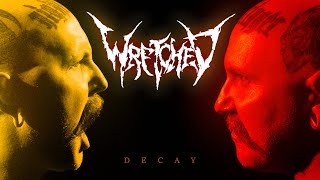 Wretched - Decay [Decay] 526 17-10 video