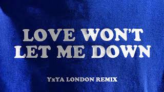 Love Won&#39;t Let Me Down (YxYA London Remix) [Audio] - Hillsong Young &amp; Free
