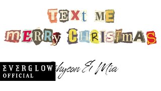 [影音] 施賢&MIA(EVERGLOW)-Text Me Merry Chris