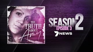 Episode 3: Body of Evidence | The Truth About Amy