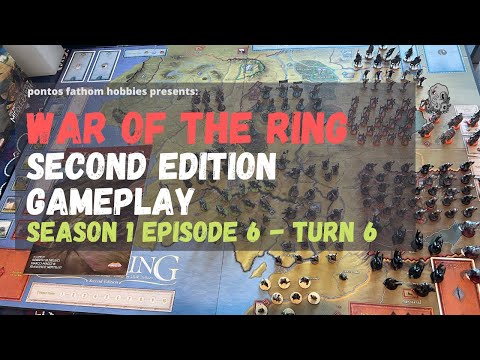 War of the Ring - S1E6 - Season 1 Episode 6 Boardgame Gameplay - Turn 6